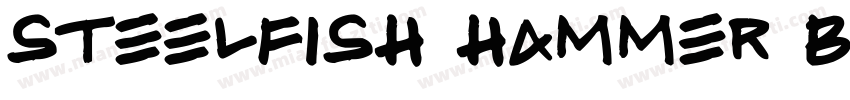 Steelfish Hammer Bol字体转换